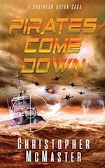 Pirates Come Down: A Southern Ocean Saga 