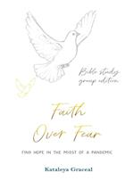 Faith Over Fear