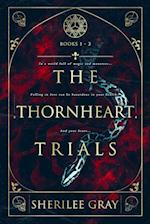 The Thornheart Trials, Books 1 - 3 