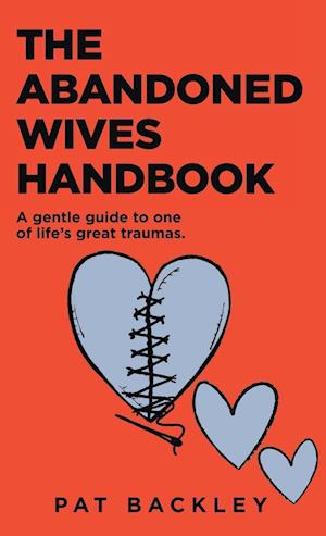 The Abandoned Wives Handbook