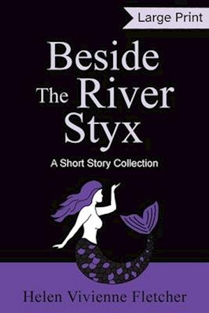 Beside the River Styx