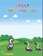 POLLY THE POLECAT: A funny children's book about siblings ages 1-3 4-6 7-8 