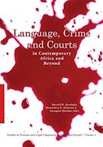 Language, Crime and Courts in Contemporary Africa and Beyond 