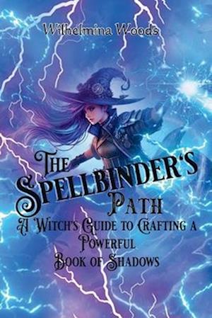 The Spellbinder's Path