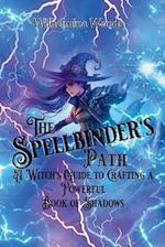 The Spellbinder's Path