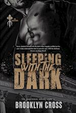 Sleeping with the Dark 