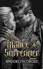 Malice and Surrender 