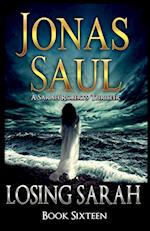 Losing Sarah: A Sarah Roberts Thriller Book 16 