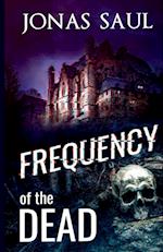 Frequency of the Dead