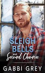 Sleigh Bells and Second Chances