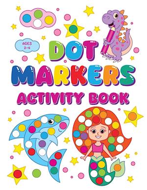 Dot Markers Activity Book