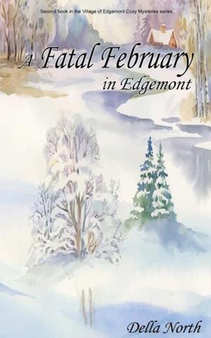 Fatal February in Edgemont