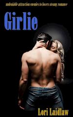 Girlie: Undeniable Attraction Enemies to Lovers Steamy Standalone