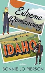 Extreme Romancing in Idaho