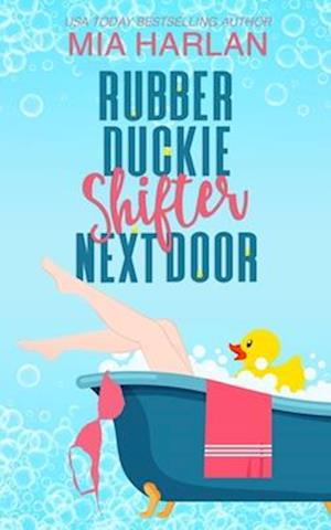 Rubber Duckie Shifter Next Door