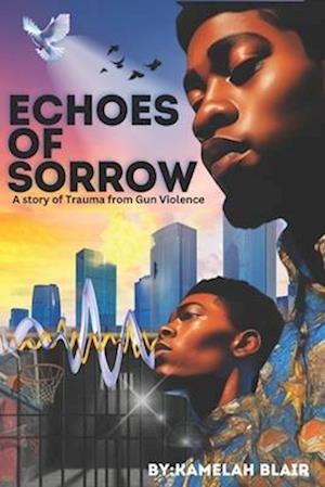 Echoes of Sorrow