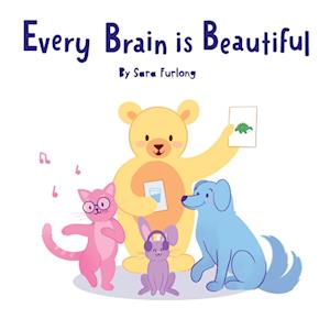 Every Brain is Beautiful