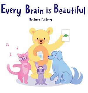 Every Brain is Beautiful