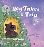 Reg Takes a Trip