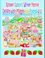 Rolleen Rabbit's Winter Festive Delight with Mommy and Friends 2023 