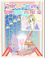Dream Girls' Days with Rolleen Rabbit and Pals 2023 
