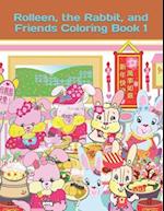 Rolleen, the Rabbit, and Friends Coloring Book 1