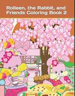 Rolleen, the Rabbit, and Friends Coloring Book 2