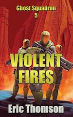 Violent Fires