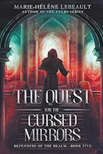 The Quest for the Cursed Mirrors