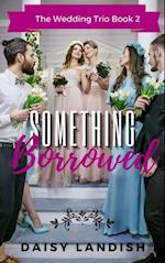 Something Borrowed