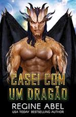 Casei Com Um Dragão