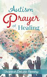 Autism Prayer of Healing 