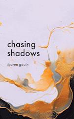 Chasing Shadows