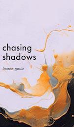 Chasing Shadows