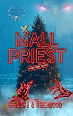 Mall Priest - The Merry Crisis and Happy New Fear Edition 