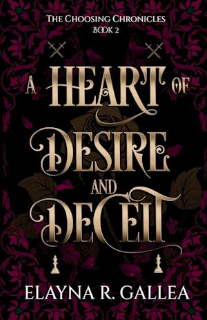 A Heart of Desire and Deceit