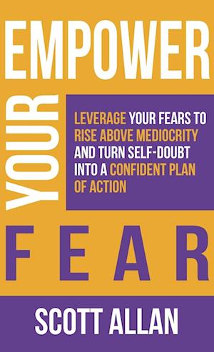 Empower Your Fear