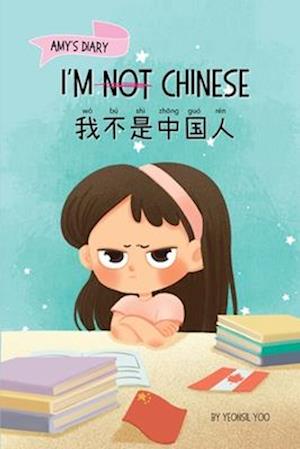 I'm Not Chinese (&#25105;&#19981;&#26159;&#20013;&#22269;&#20154;)