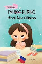 I'm Not Filipino (Hindi Ako Filipino)