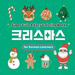 Super Cute & Easy Christmas Coloring Book for Japanese Language Learners