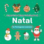 Super Cute & Easy Christmas Coloring Book for Portuguese Language Learners