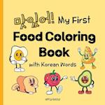 My First Food Coloring Book with Korean