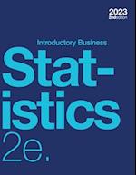 Introductory Business Statistics 2e (paperback, b&w)