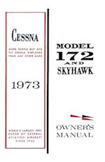 Cessna 1973 Model 172 and Skyhawk Owner's Manual