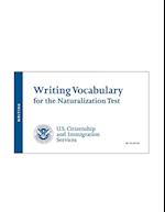 USCIS Writing Vocabulary for the Naturalization Test - U.S. Citizenship and Immigration Services