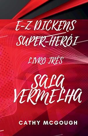 E-Z Dickens Super-Herói Livro Três