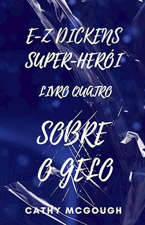 E-Z Dickens Super-Herói Livro Quatro