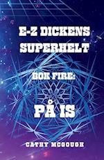 E-Z Dickens Superhelt BOK Fire