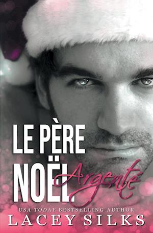 Le Père Noël Argenté