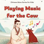 Playing Music For the Cow